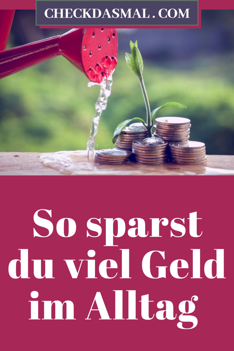 So Sparst Du Viel Geld Im Alltag - Checkdasmal.com