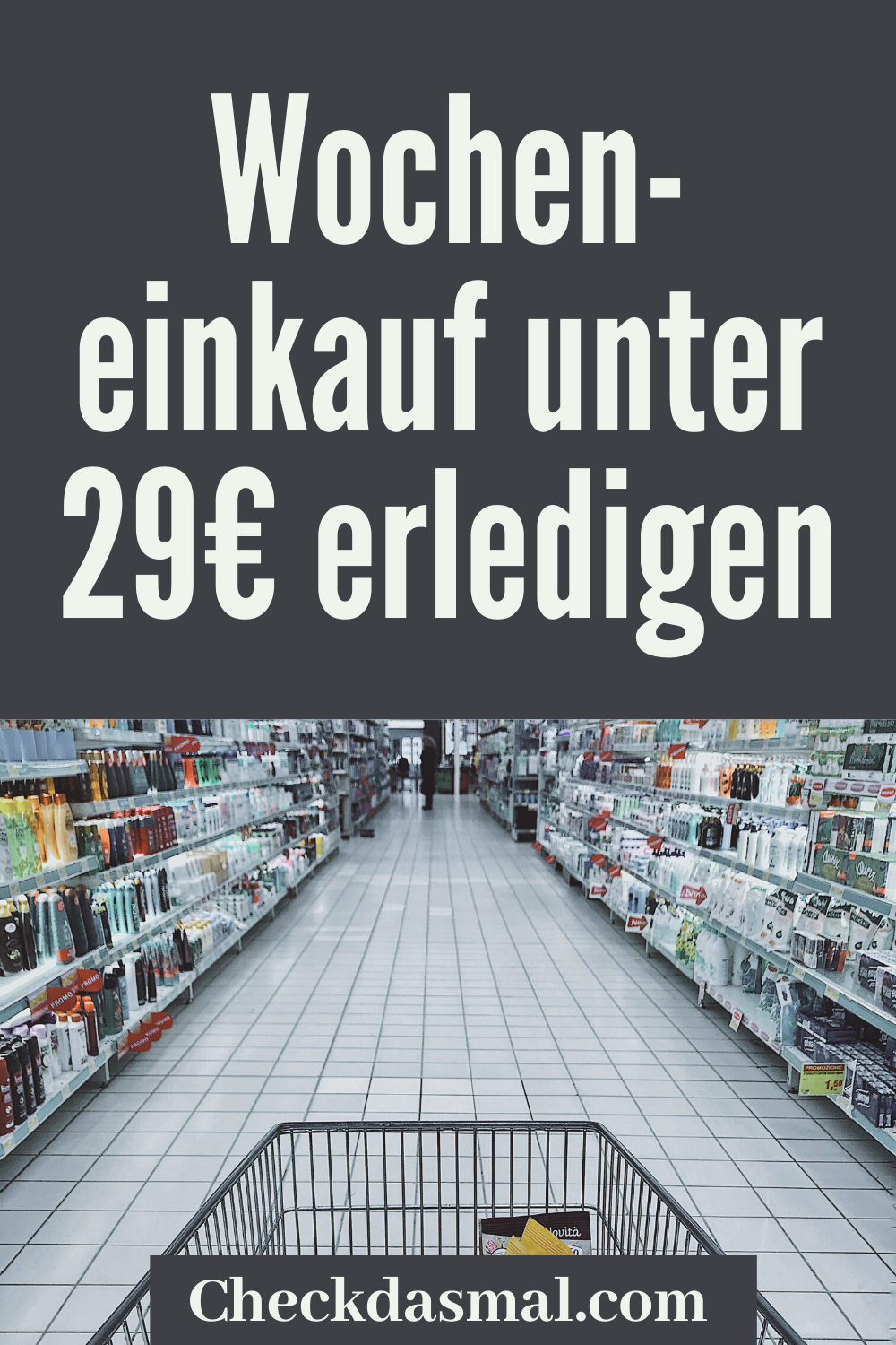 Wocheneinkauf Unter 29€ Erledigen Tipps Und Tricks