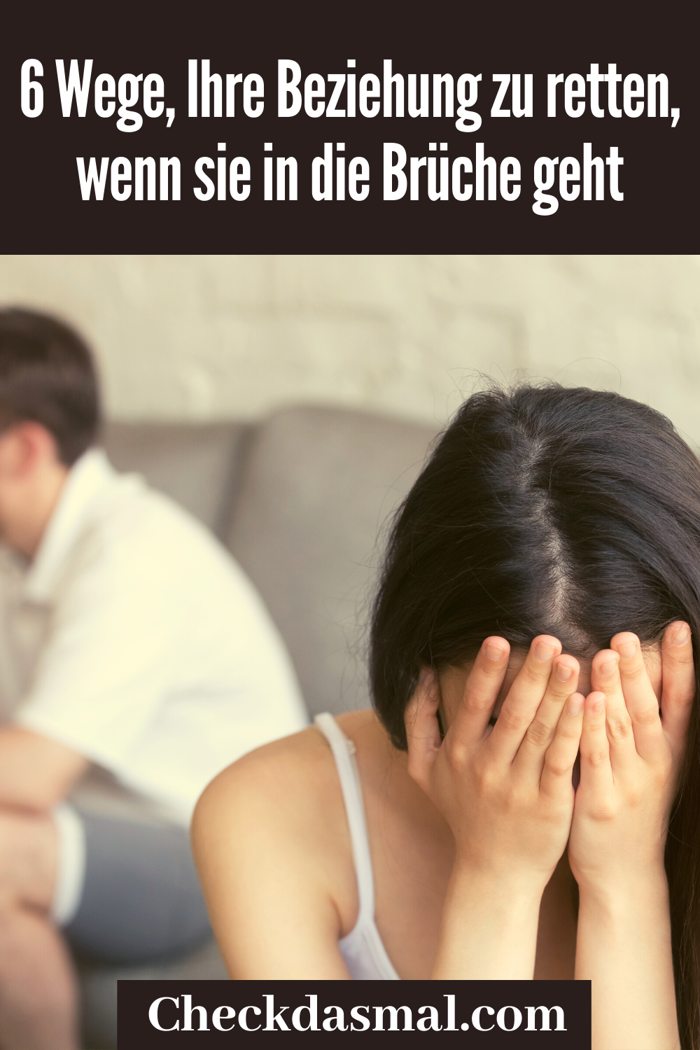 Jede Beziehung Geht Mal Durch Ne Krise 6 Wege, Ihre Beziehung zu retten, wenn sie in die Brüche geht