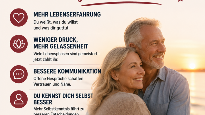 Liebe kennt kein Alter: Warum ein Neuanfang nach 50 oft besonders glücklich mach